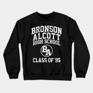 Bronson Alcott High Class of 95 - Clueless Crewneck Sweatshirt